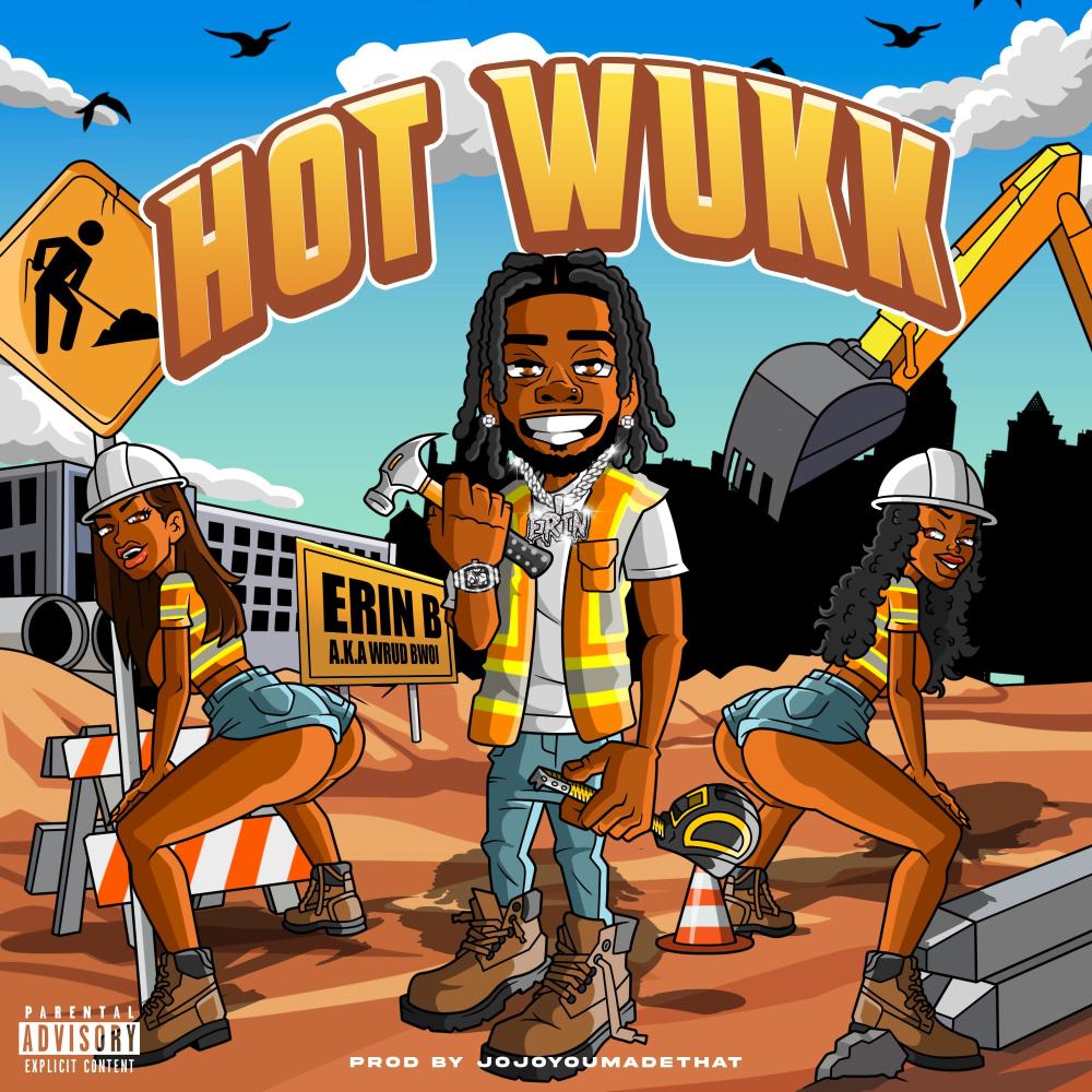 Hot Wukk (Explicit)
