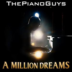 The Piano Guys的專輯A Million Dreams