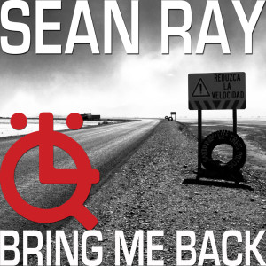 ดาวน์โหลดและฟังเพลง Bring Me Back (Original Mix) พร้อมเนื้อเพลงจาก Sean Ray