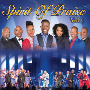 Spirit of Praise MP3 Songs Download | Spirit of Praise MP3 Songs Free ...