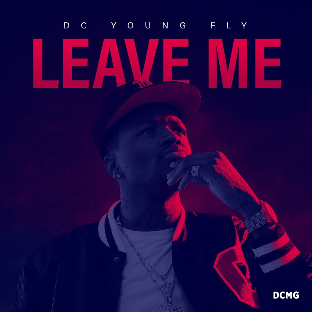 Leave Me (Explicit)