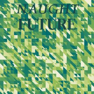 Album Naught Future from 