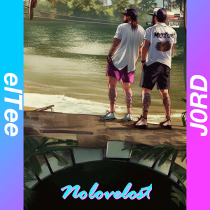 Album Nolovelost (Explicit) oleh Eltee