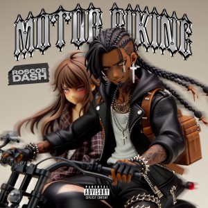 ดาวน์โหลดและฟังเพลง MOTORBIKING (Explicit) พร้อมเนื้อเพลงจาก Roscoe Dash