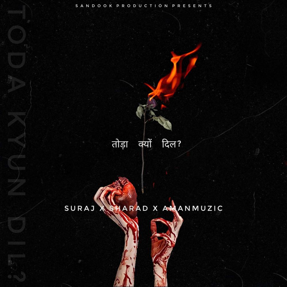 Toda Kyun Dil?(feat. AMANMUZIC & SHARAD)