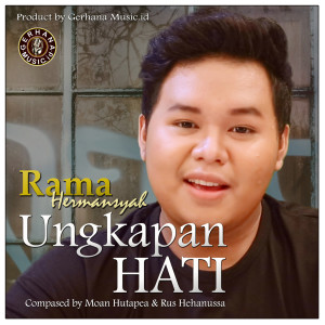 Dengarkan Ungkapan Hati lagu dari Rama Hermansyah dengan lirik