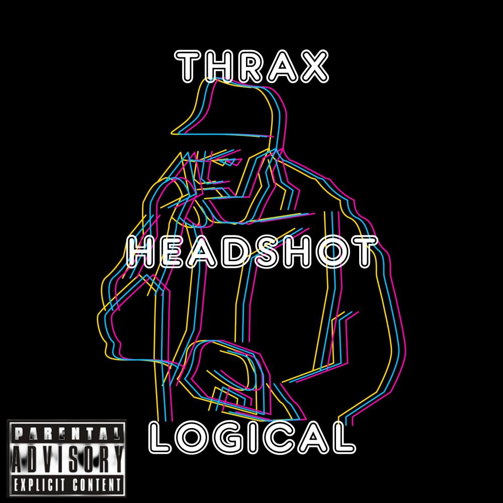 HEADSHOT (feat. THRAX) (Explicit)