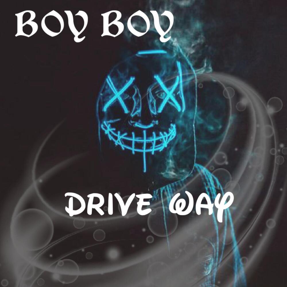 Drive Way (Explicit)