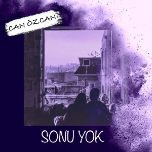 Listen to Sonu Yok song with lyrics from Can Özcan