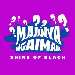 MAUNYA BAGAIMANA dari Shine Of Black