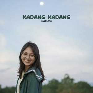 อัลบัม Kadang Kadang ศิลปิน Eviolata