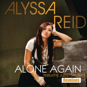 Alyssa Reid的專輯Alone Again (Remixes)