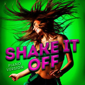 Album Shake It Off (Piano Version) from Romantic Piano Song Masters