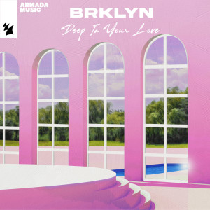 BRKLYN的专辑Deep In Your Love