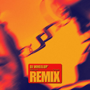 Album Rainbow Crown (WheelUp Remix) from 