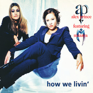 อัลบัม How We Livin' ศิลปิน Alex Prince