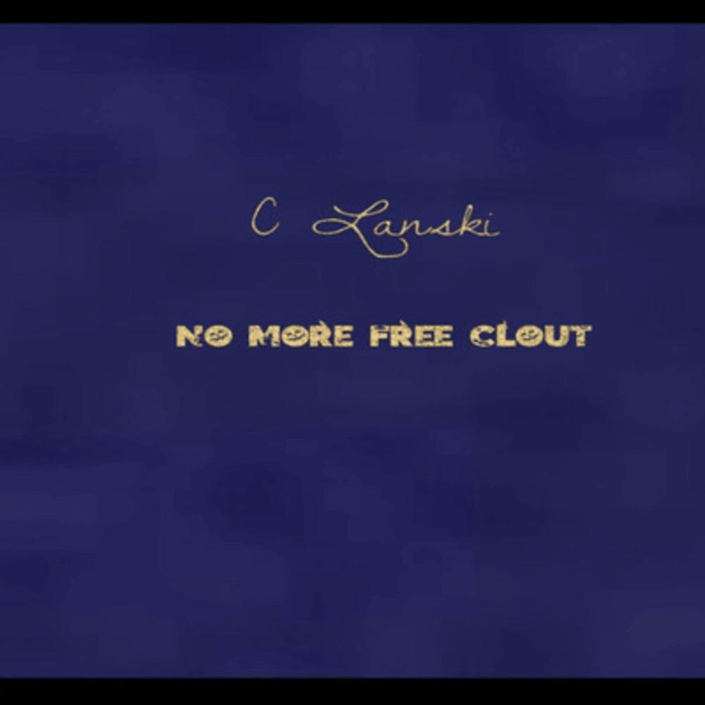 No More Free Clout (Explicit)