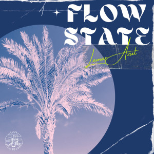 Listen to FlowState song with lyrics from Lamar Azul