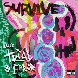 Listen to Trial & Error (Explicit) song with lyrics from Kazzie