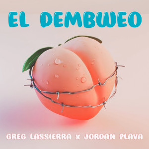 ดาวน์โหลดและฟังเพลง El Dembweo (Explicit) พร้อมเนื้อเพลงจาก Greg Lassierra