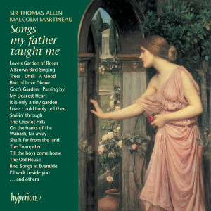อัลบัม Songs My Father Taught Me: Parlour Songs & Ballads ศิลปิน Thomas Allen