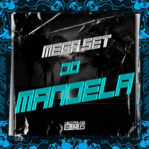MC Danny的專輯Mega SET do Mandela