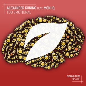 收聽Alexander Koning的Too Emotional歌詞歌曲