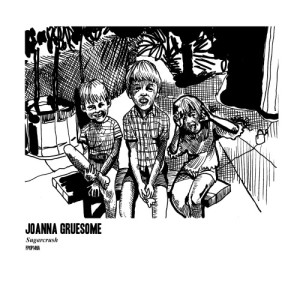 ดาวน์โหลดและฟังเพลง Sugarcrush พร้อมเนื้อเพลงจาก Joanna Gruesome