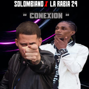Listen to Conexion (Explicit) song with lyrics from Solombiano