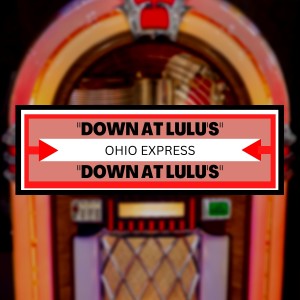 Ohio Express的專輯Down at Lulu's