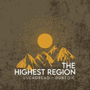 收聽Dubzoic的The Highest Dub (Melodica cut) (feat. Lucadread)歌詞歌曲