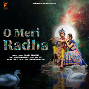 Listen to O Meri Radha song with lyrics from Akash Sharma