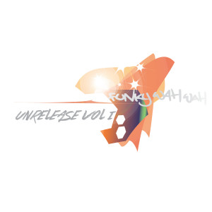 Funky Wah Wah的專輯Unrelease 01
