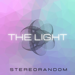ดาวน์โหลดและฟังเพลง The Light พร้อมเนื้อเพลงจาก Stereorandom