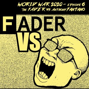 Various Artists的專輯World War 2020 - Episode 6: The Fader vs. Anthony Fantano