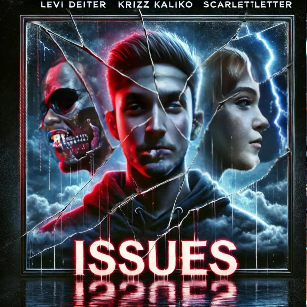 ISSUES (feat. Krizz Kaliko & Scarlett Letter) (Explicit)