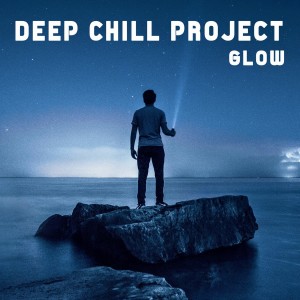 อัลบัม Glow ศิลปิน Deep Chill Project