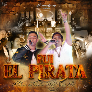 Album Fui El Pirata (En Vivo) from Alberto Del Villar