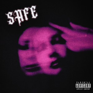 ดาวน์โหลดและฟังเพลง Safe พร้อมเนื้อเพลงจาก Than