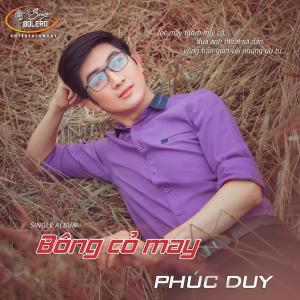 Listen to Bông Cỏ May song with lyrics from Phúc Duy