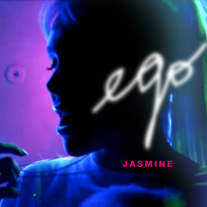 收聽Jasmine Carrisi的Ego歌詞歌曲