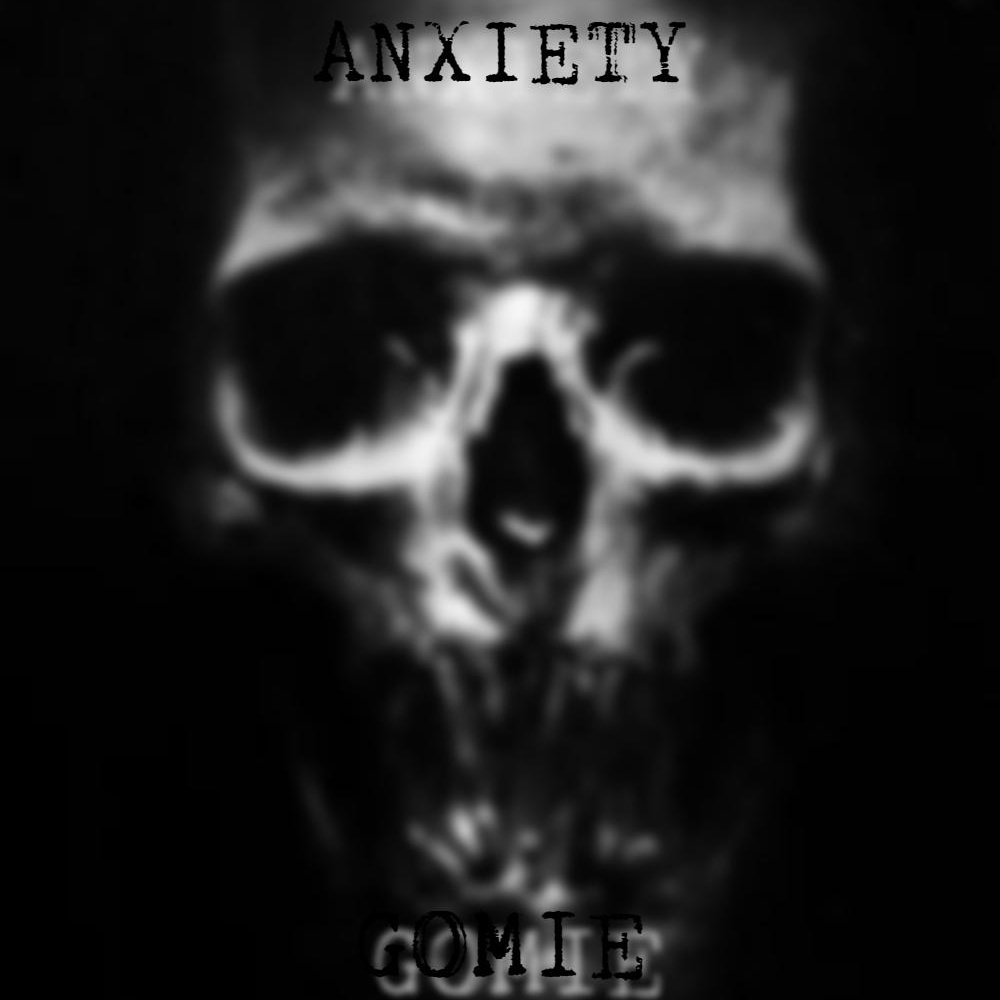 ANXIETY