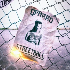 收聽QPARRO的Streetball歌詞歌曲