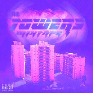Album The Towers Mixtape (Explicit) from 