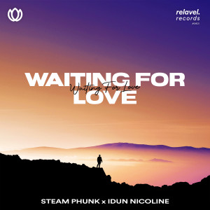 ดาวน์โหลดและฟังเพลง Waiting For Love พร้อมเนื้อเพลงจาก Steam Phunk