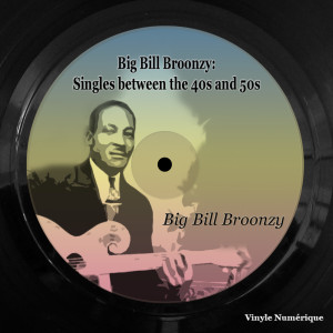 收听Big Bill Broonzy的By Myself (All by Myself)歌词歌曲