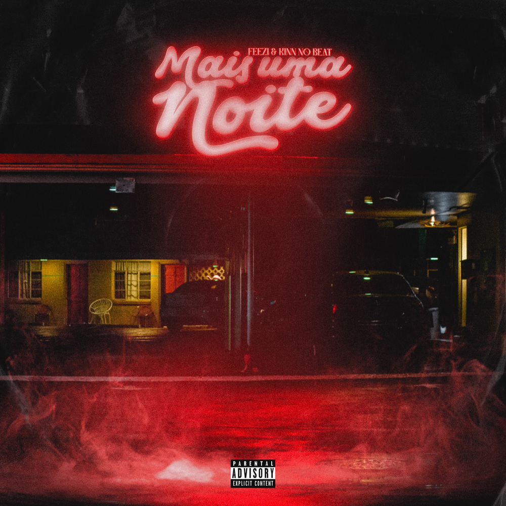 Mais Uma Noite (Explicit)