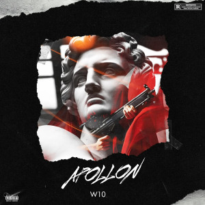 Listen to Apollon (Explicit) song with lyrics from W10