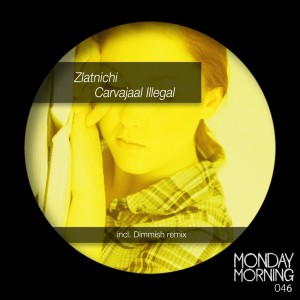 收聽Zlatnichi的Carvajaal Illegal歌詞歌曲
