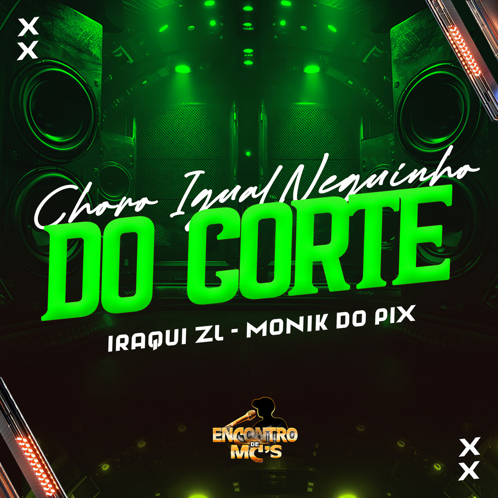 Choro Igual Neguin do Corte (Explicit)
